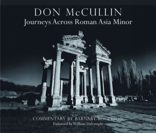 Book cover of: Don McCullin: Journeys across Roman Asia Minor. By: Don McCullin