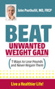 Book cover of: Beat Unwanted Weight Gain. By: John Poothullil
