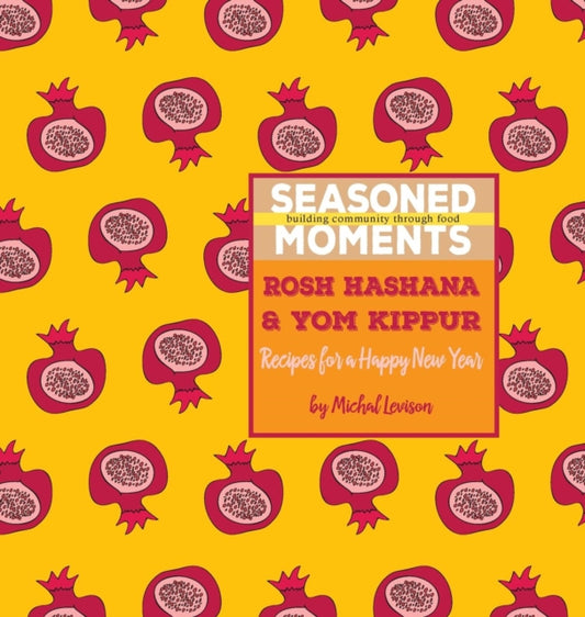 Book cover of: Seasoned Moments. By: Michal Dagan Levison