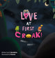 Book cover of: Love at First Croak!. By: C. Géraldine
