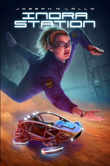 Book cover of: Indra Station. By: Joseph R Lallo