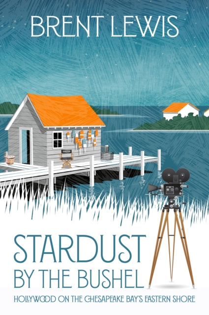 Book cover of: Stardust by the Bushel. By: Brent Lewis