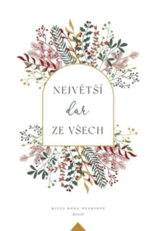 Největsi dar ze vsech