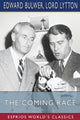 Book cover of: Coming Race (Esprios Classics). By: Edward Bulwer Lytton, Baron Lytton
