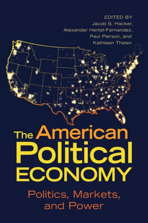 The American Political Economy