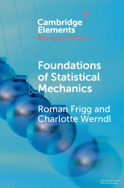 Book cover of: Foundations of Statistical Mechanics. By: Roman Frigg