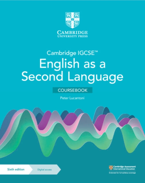 Cambridge IGCSE™ English as a Second Language Coursebook with Digital Access (2 Years) 9781009031943 Peter Lucantoni