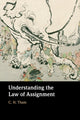 Book cover of: Understanding the Law of Assignment. By: C. H. Tham