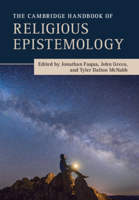 Book cover of: Cambridge Handbook of Religious Epistemology. By: Jonathan Fuqua
