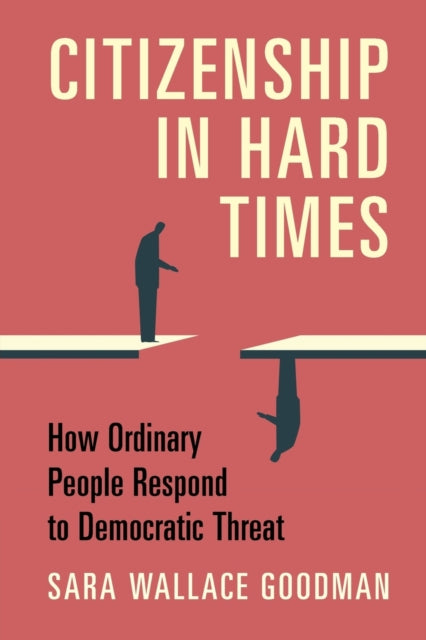 Citizenship in Hard Times