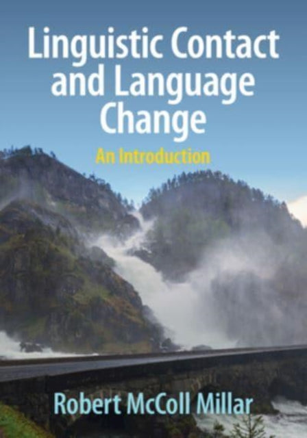 Book cover of: Linguistic Contact and Language Change. By: Robert McColl Millar