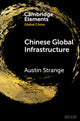 Book cover of: Chinese Global Infrastructure