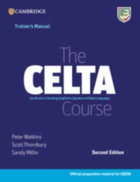 Book cover of: CELTA Course Trainer's Manual. By: Peter A. Watkins