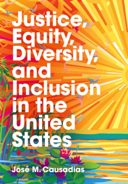 Book cover of: Justice, Equity, Diversity, and Inclusion in the United States