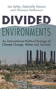 Book cover of: Divided Environments. By: Jan Selby