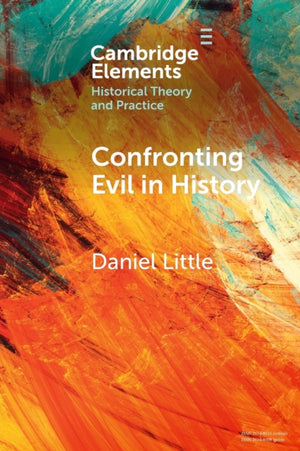 Confronting Evil in History