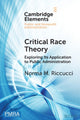 Book cover of: Critical Race Theory. By: Norma M. Riccucci