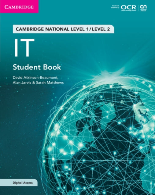Book cover of: Cambridge National in IT Student Book with Digital Access (2 Years). By: David Atkinson-Beaumont