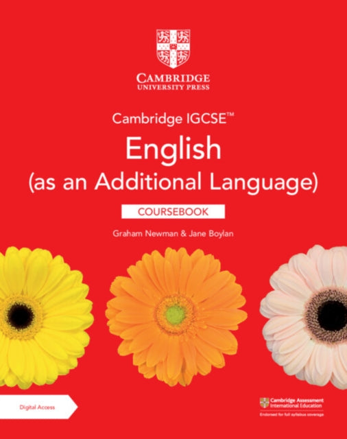 Book cover of: Cambridge IGCSE™ English (as an Additional Language) Coursebook with Digital Access (2 Years). By: Graham Newman