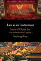Book cover of: Law as an Instrument. By: Shucheng Wang