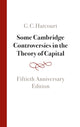 Book cover of: Some Cambridge Controversies in the Theory of Capital. By: Geoff Harcourt