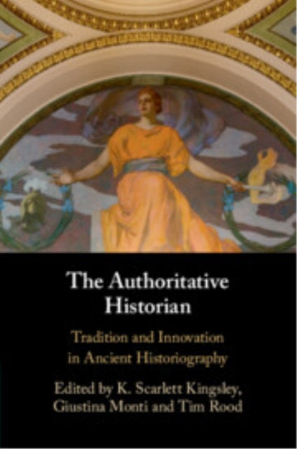 Book cover of: Authoritative Historian. By: K. Scarlett Kingsley