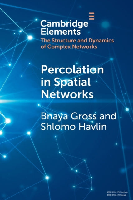 Book cover of: Percolation in Spatial Networks. By: Bnaya Gross