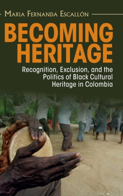 Becoming Heritage