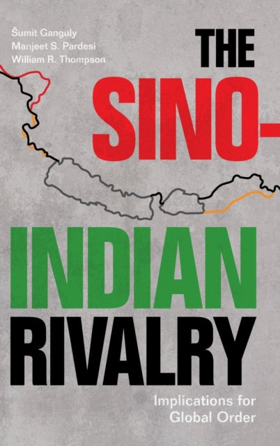 The Sino-Indian Rivalry