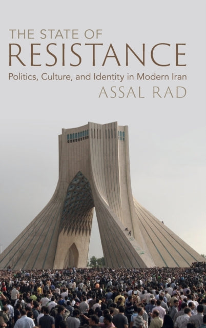 Book cover of: State of Resistance. By: Assal H. Rad