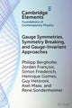 Book cover of: Gauge Symmetries, Symmetry Breaking, and Gauge-Invariant Approaches. By: Philipp Berghofer