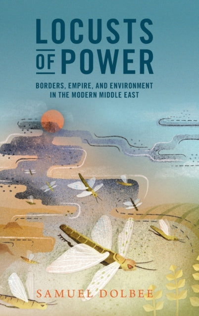 Book cover of: Locusts of Power. By: Samuel Dolbee