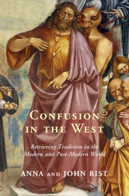 Book cover of: Confusion in the West. By: John Rist