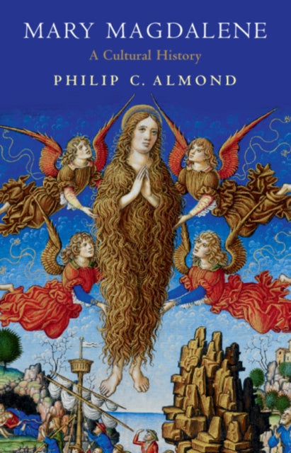 Book cover of: Mary Magdalene. By: Philip C. Almond