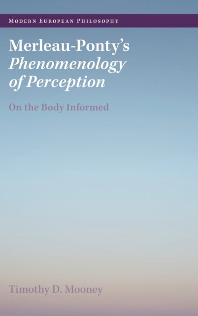 Merleau-Ponty's Phenomenology of Perception