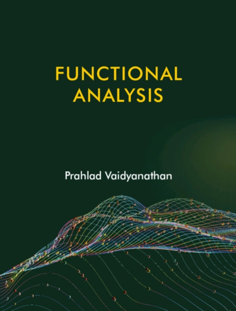 Book cover of: Functional Analysis. By: Prahlad Vaidyanathan
