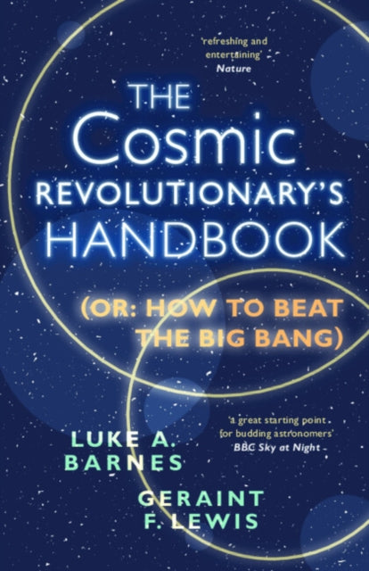 The Cosmic Revolutionary's Handbook