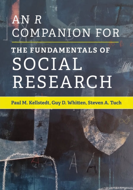 Book cover of: R Companion for The Fundamentals of Social Research. By: Paul M. Kellstedt