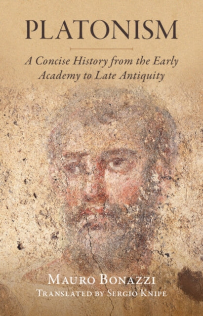 Book cover of: Platonism. By: Mauro Bonazzi