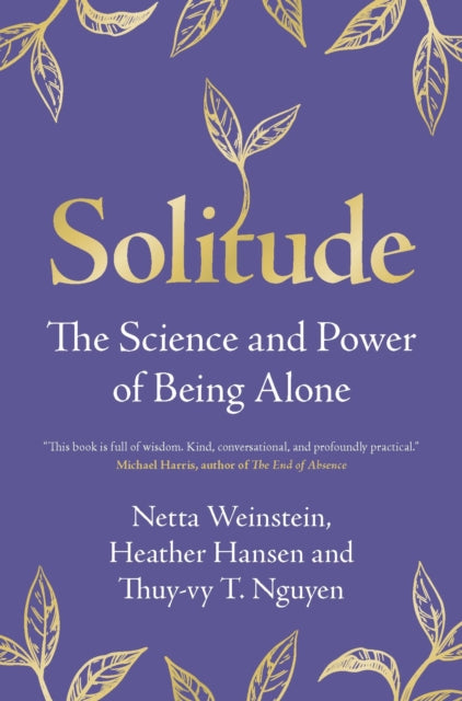 Solitude, The Science and Power of Being Alone 9781009256605 Netta Weinstein