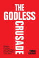Book cover of: Godless Crusade. By: Tobias Cremer