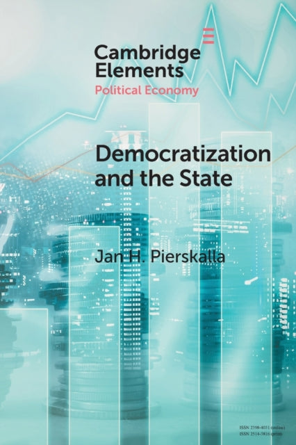 Book cover of: Democratization and the State. By: Jan Henryk Pierskalla