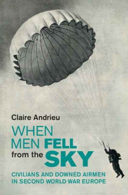 Book cover of: When Men Fell from the Sky. By: Claire Andrieu