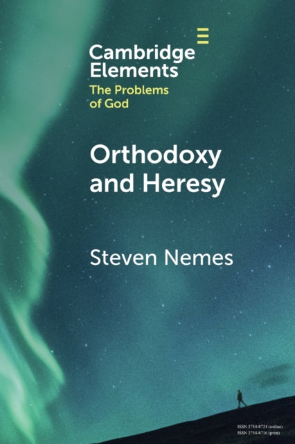 Book cover of: Orthodoxy and Heresy. By: Steven Nemes