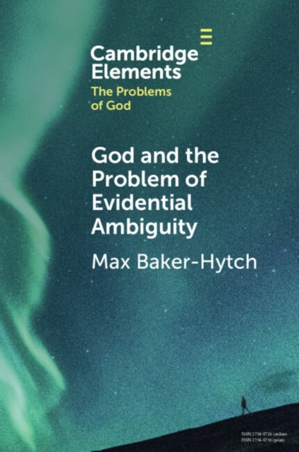Book cover of: God and the Problem of Evidential Ambiguity