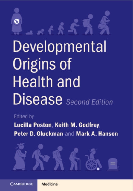 Book cover of: Developmental Origins of Health and Disease. By: Lucilla Poston