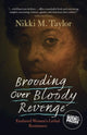 Book cover of: Brooding over Bloody Revenge. By: Nikki M. Taylor