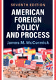 Book cover of: American Foreign Policy and Process. By: James M. McCormick