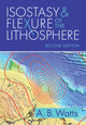 Book cover of: Isostasy and Flexure of the Lithosphere. By: A. B. Watts