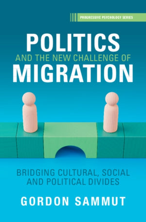 Politics and the New Challenge of Migration